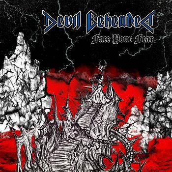 Devil Beheaded : Face Your Fear